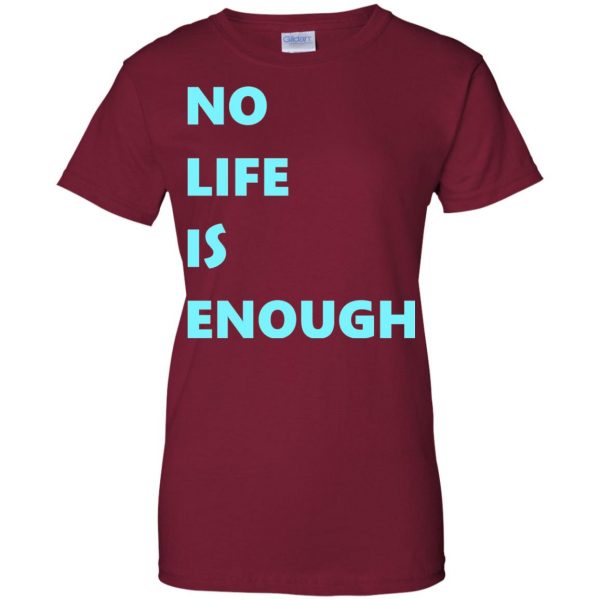 no life is enough womens t shirt - lady t shirt - pink cardinal