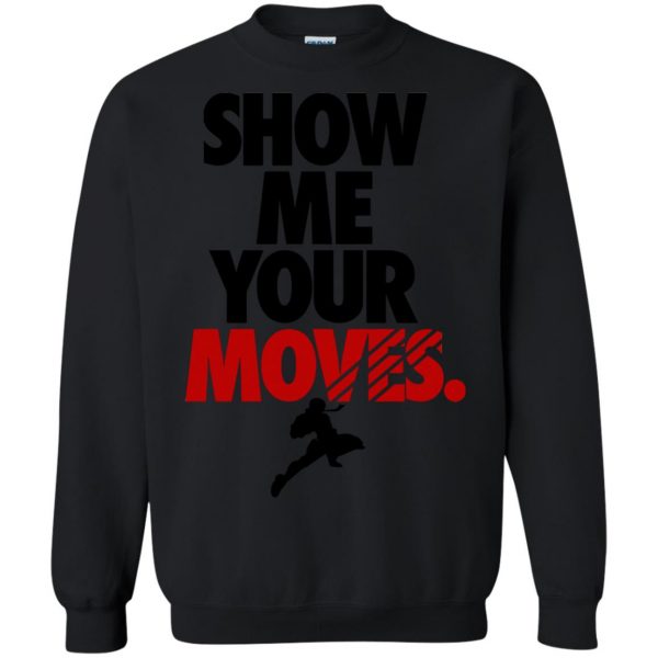 show me your moves sweatshirt - black