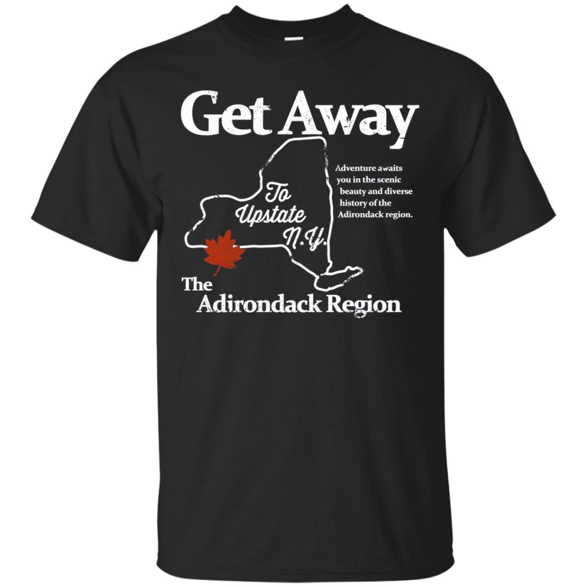 get away to upstate ny t shirt - black