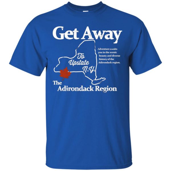 get away to upstate ny t shirt - royal blue