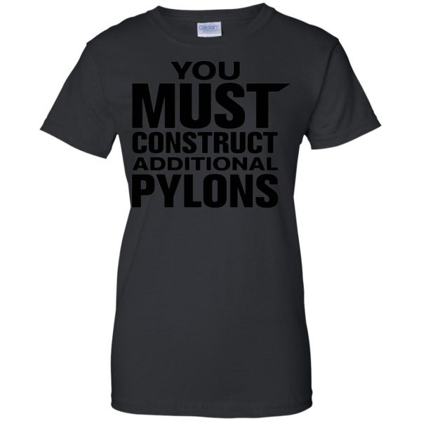 you must construct additional pylons womens t shirt - lady t shirt - black