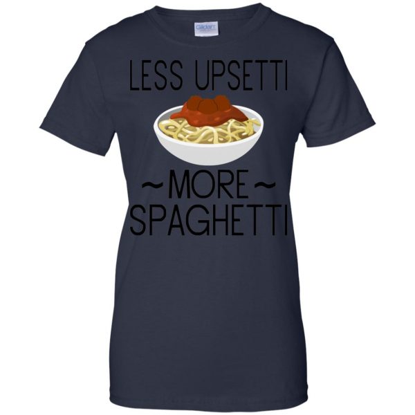 less upsetti more spaghetti womens t shirt - lady t shirt - navy blue