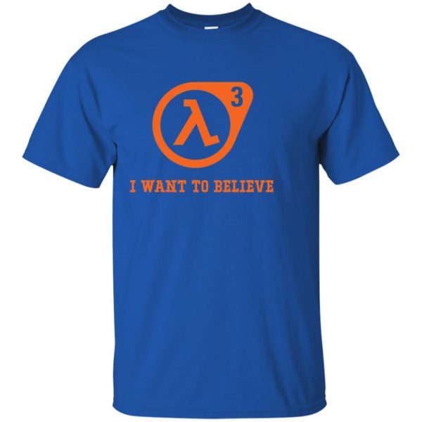 half life 3 i want to believe t shirt - royal blue