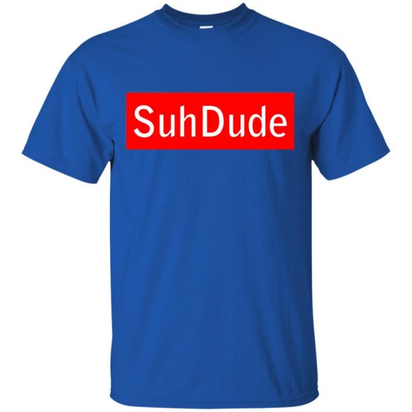 suh dude supreme t shirt - royal blue