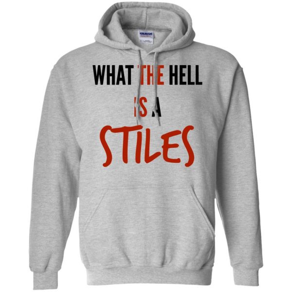 what the hell is a stiles hoodie - sport grey