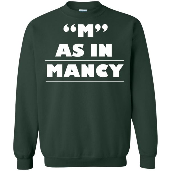 m as in mancy sweatshirt - forest green