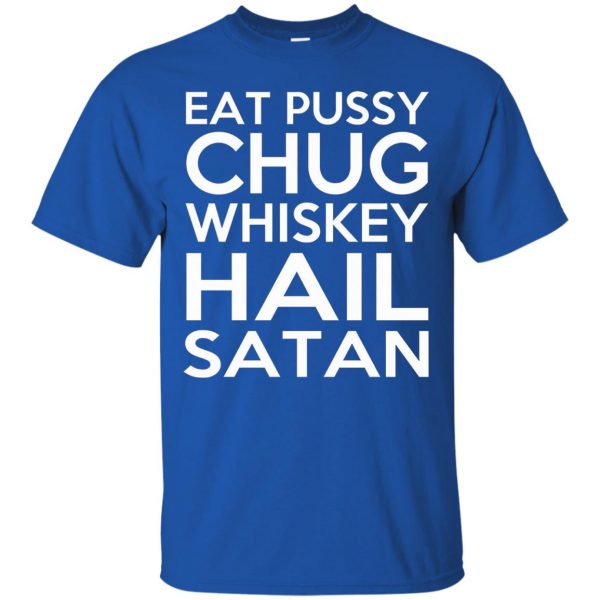 chug whiskey hail satan t shirt - royal blue