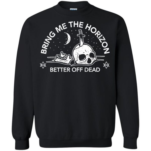 better off dead sweatshirt - black