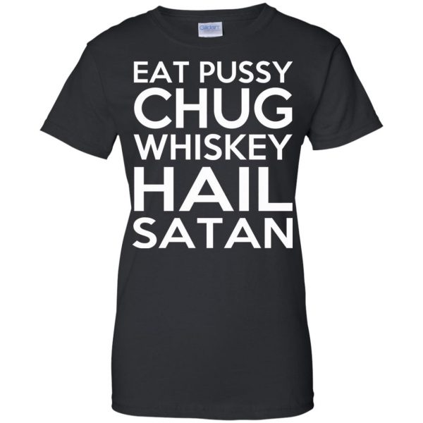 chug whiskey hail satan womens t shirt - lady t shirt - black