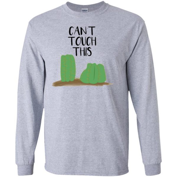 can't touch this cactus long sleeve - sport grey