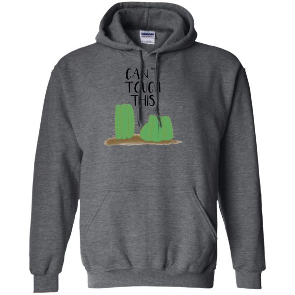 can't touch this cactus hoodie - dark heather