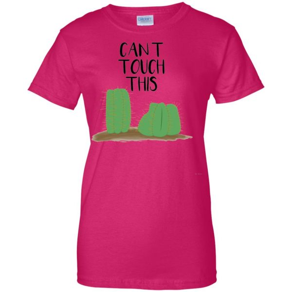 can't touch this cactus womens t shirt - lady t shirt - pink heliconia