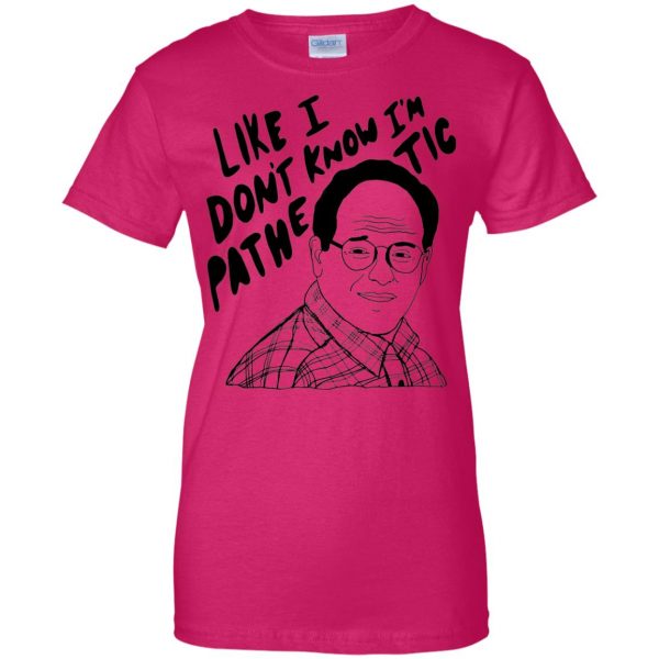 george costanza womens t shirt - lady t shirt - pink heliconia