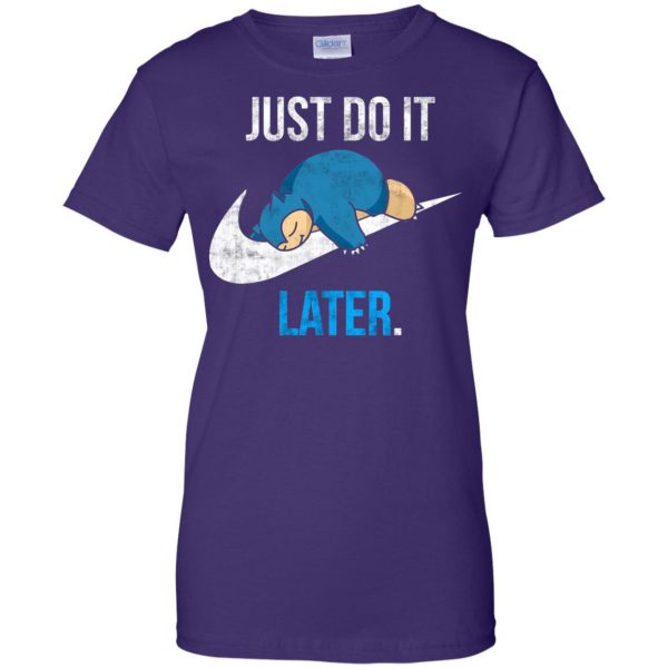 just do it later womens t shirt - lady t shirt - purple