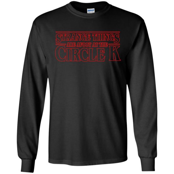 strange things are afoot at the circle k long sleeve - black
