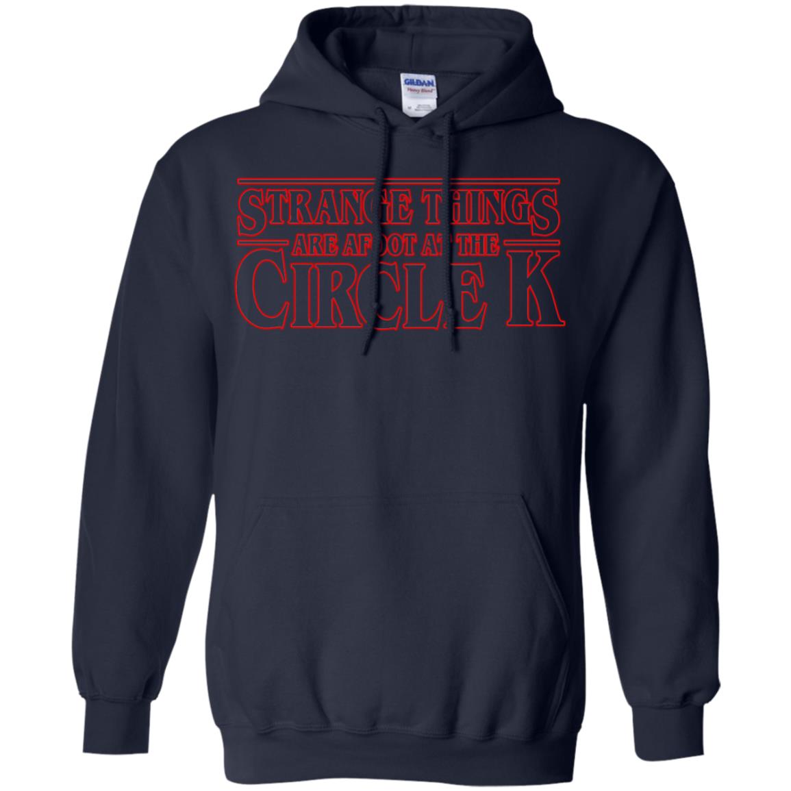 strange things are afoot at the circle k hoodie - navy blue.