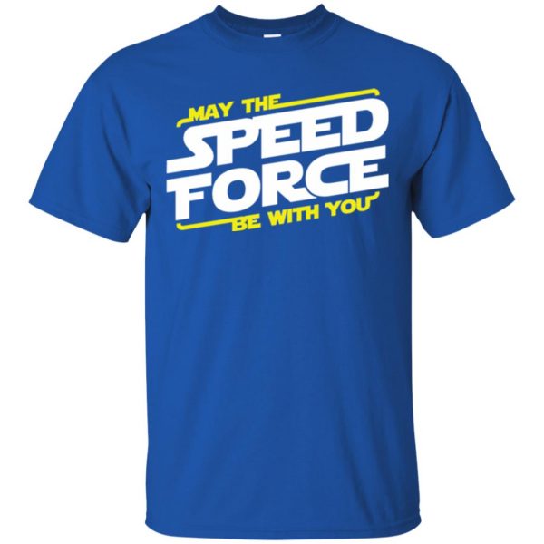 may the speed force be with you t shirt - royal blue