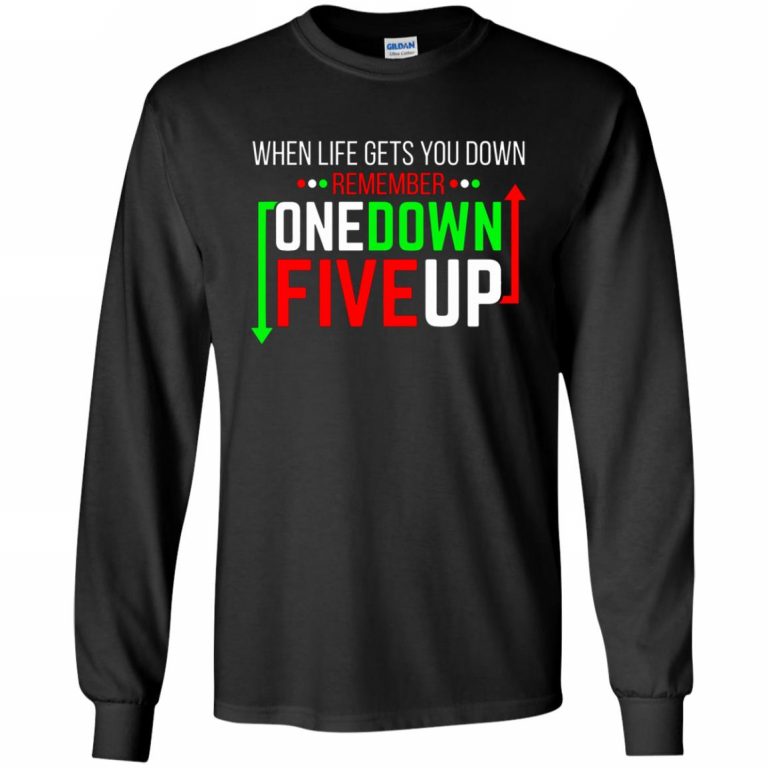 One Down Five Up T-Shirt - 10% Off - FavorMerch