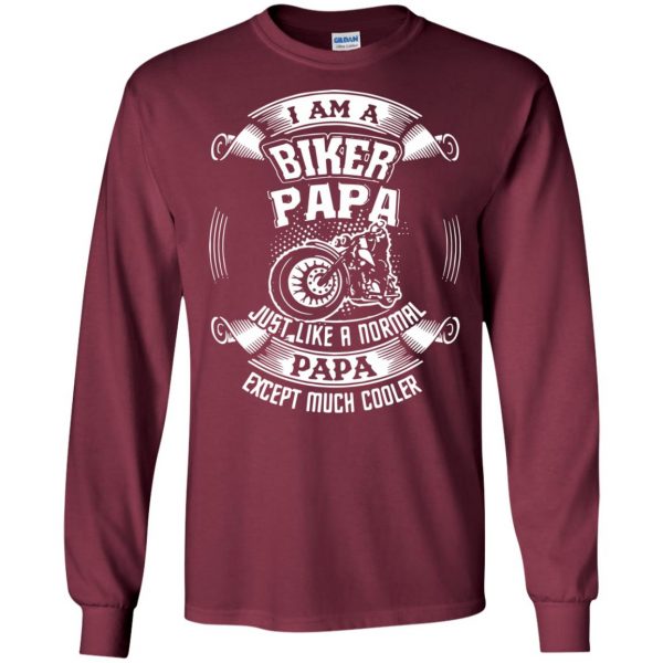 I'm A Biker Papa long sleeve - maroon
