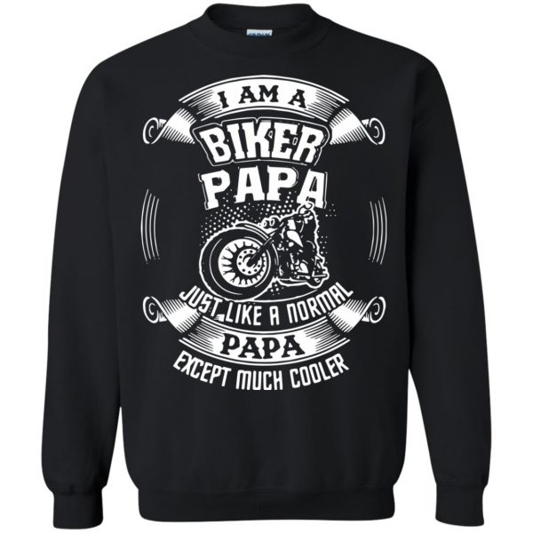 I'm A Biker Papa sweatshirt - black