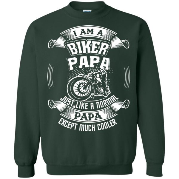 I'm A Biker Papa sweatshirt - forest green