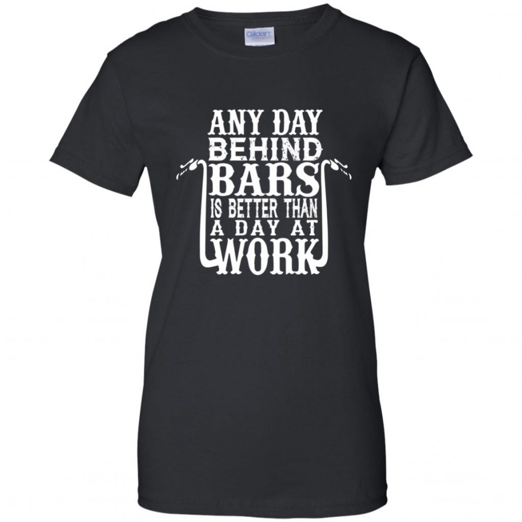 Any Day Behind Bars T-Shirt - 10% Off - FavorMerch