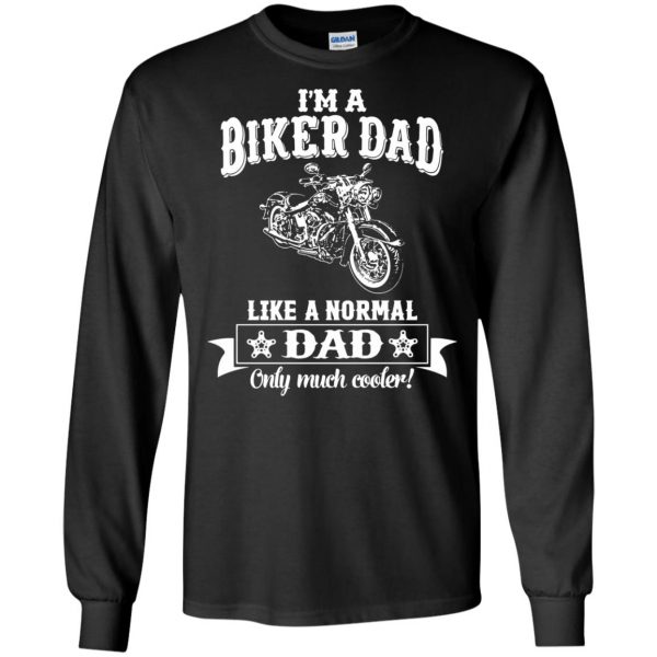 I'm A Biker Dad long sleeve - black
