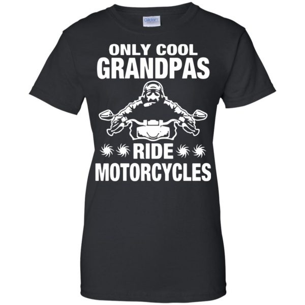 Only Cool Grandpas Ride Motorcycles womens t shirt - lady t shirt - black