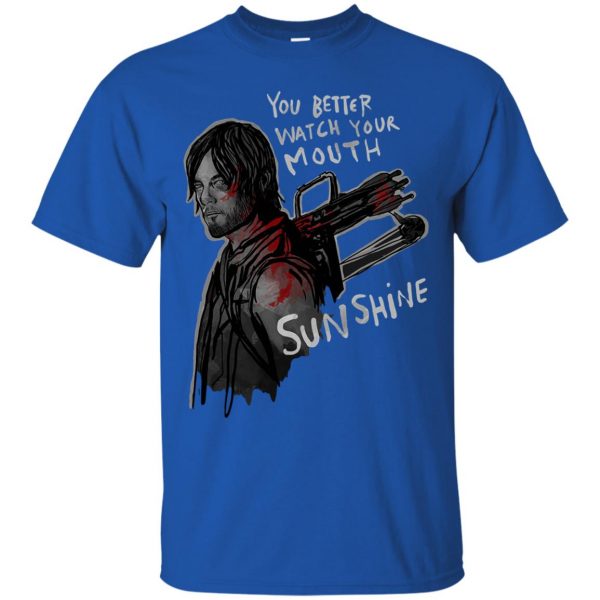 You Better Watch Your Mouth, Sunshine t shirt - royal blue