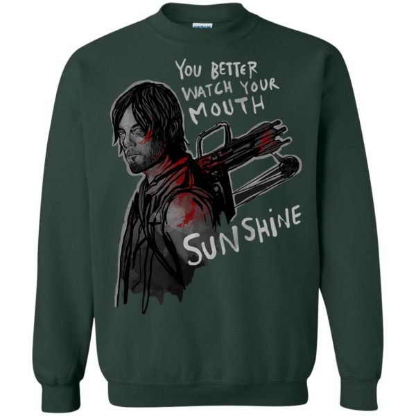 You Better Watch Your Mouth, Sunshine sweatshirt - forest green