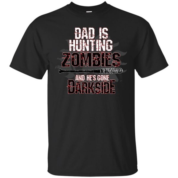 Dad Is Hunting Zombies T-shirt - black