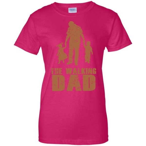 Walking Dad womens t shirt - lady t shirt - pink heliconia
