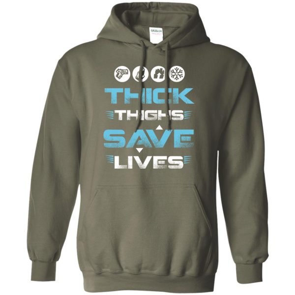 thick thighs save lives hoodie - military green