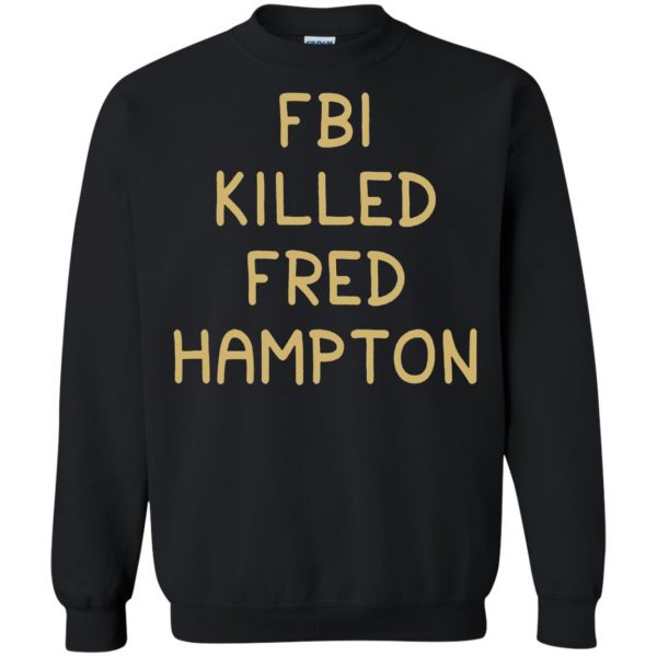 fred hampton sweatshirt - black