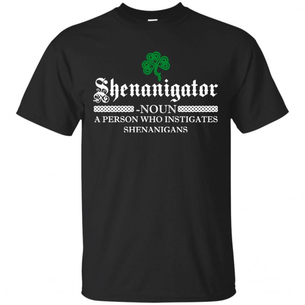 Shenanigator Shirt - 10% Off - FavorMerch