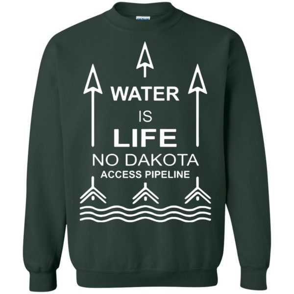 dakota access pipelines sweatshirt - forest green