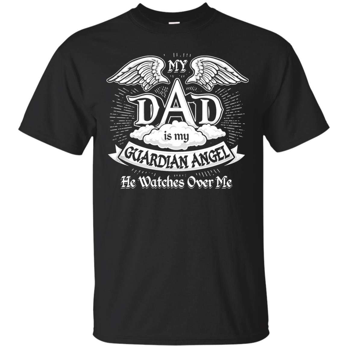 my dad is my guardian angel shirt - black