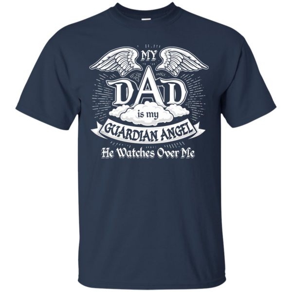 my dad is my guardian angel t shirt - navy blue