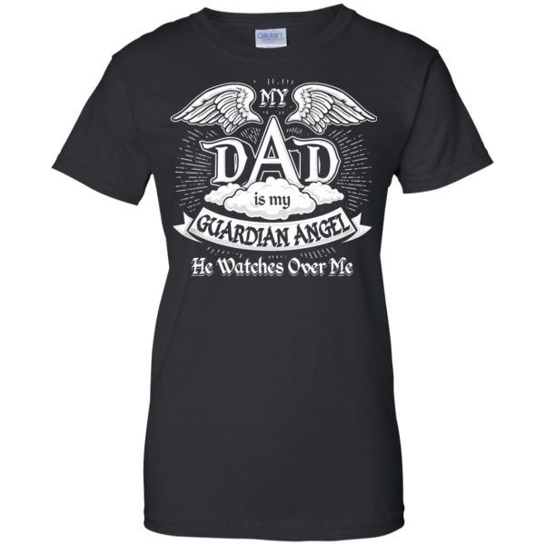 my dad is my guardian angel womens t shirt - lady t shirt - black