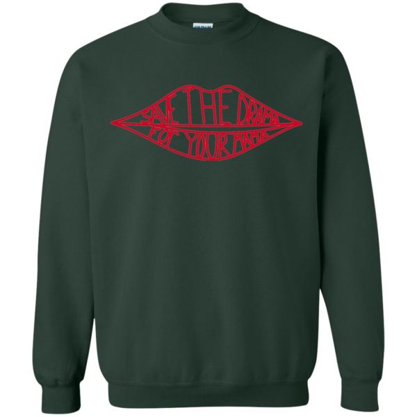 save the drama for your mama sweatshirt - forest green