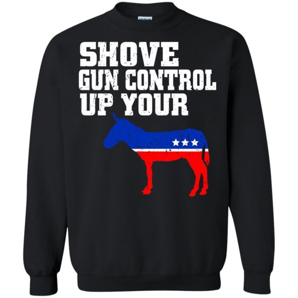 shove gun control up your sweatshirt - black