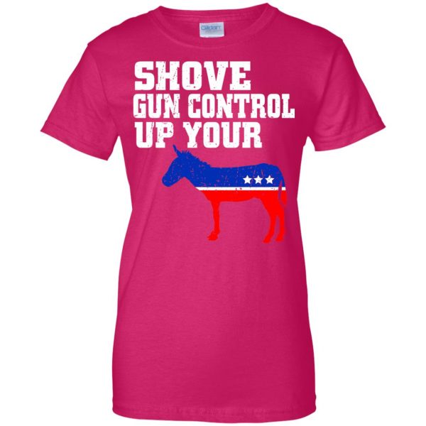 shove gun control up your womens t shirt - lady t shirt - pink heliconia