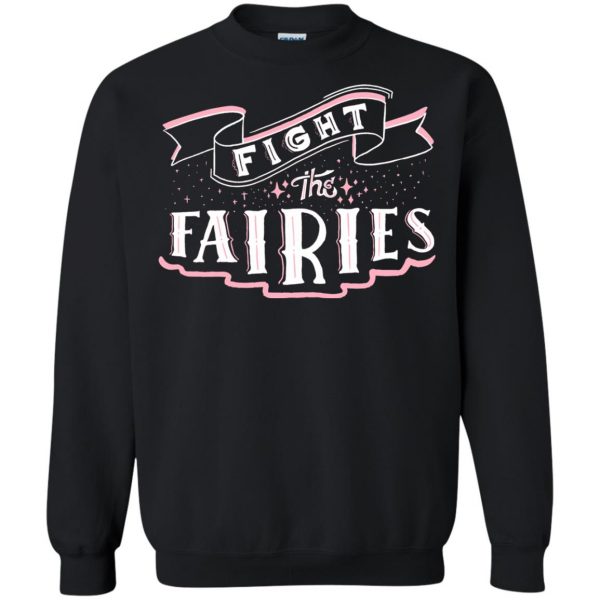 fight the fairies sweatshirt - black