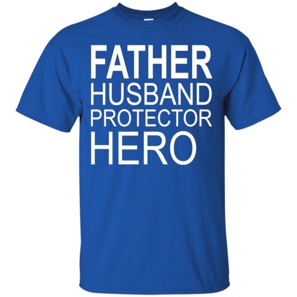 father husband protector hero t shirt - royal blue
