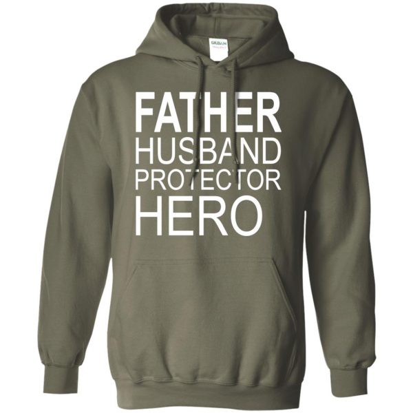 father husband protector hero hoodie - military green