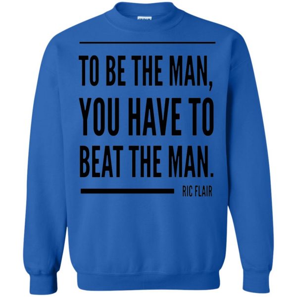 ric flair to be the man sweatshirt - royal blue