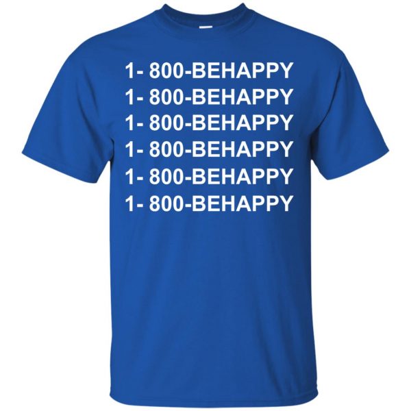 1 800 behappy t shirt - royal blue
