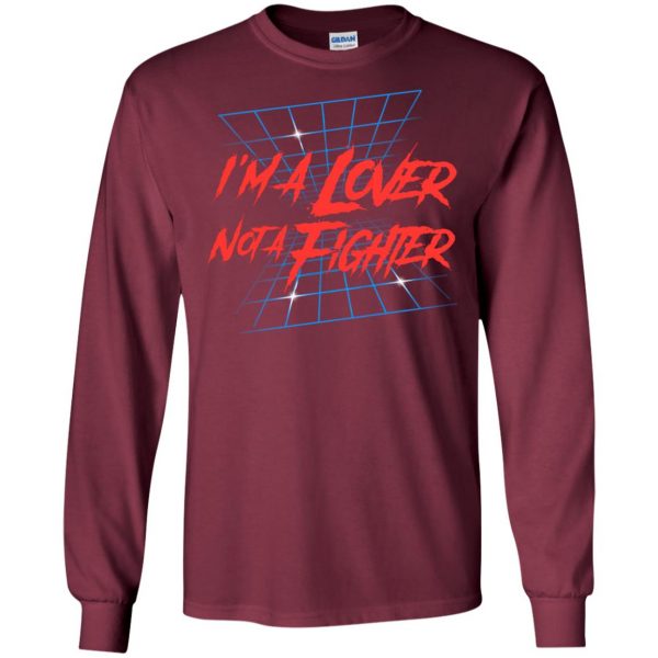 lover not a fighter long sleeve - maroon