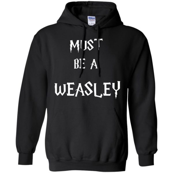 must be a weasley hoodie - black