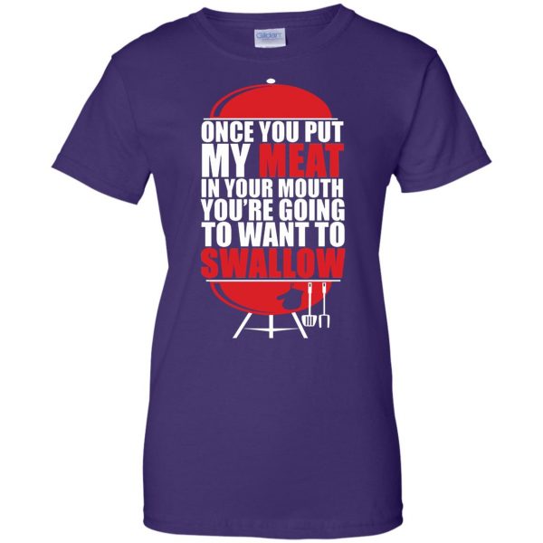 once you put my meat in your mouth womens t shirt - lady t shirt - purple
